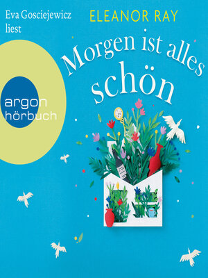 cover image of Morgen ist alles schön (Ungekürzte Lesung)